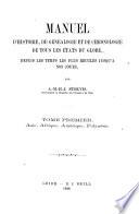 Manuel d'histoire, de généalogie et de chronologie de tous les états du globe, depuis les temps les plus reculés jusqu'à nos jours