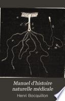 Manuel d'histoire naturelle médicale