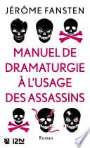 Manuel de dramaturgie à l'usage des assassins