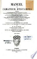 Manuel de l'amateur d'estampes...: un dictionnaire des graveurs de toutes les nations (A-Chat