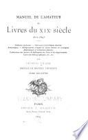 Manuel de l'amateur de livres du XIXe siècle, 1801-1893