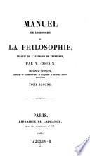 Manuel de l'histoire de la philosophie, trad. ... par V. Cousin