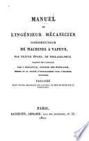 Manuel de l'ingenieur mécanicien constructeur de machines a vapeur