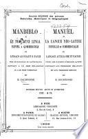 Manuel de la langue néo-latine usuelle et commerciale, ou Langage auxiliaire et facile pour les nations d'origine latine suffisant aux premières relations et aux premiers besoins