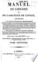 Manuel de libraire et de l'amateur de livres