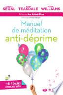 Manuel de méditation anti-déprime
