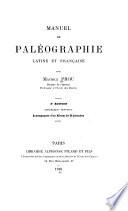 Manuel de paléographie latine et française