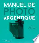 Manuel de photo argentique