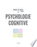 Manuel de survie en psychologie cognitive