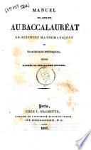Manuel des aspirants au baccalauréat ès-sciences mathématiques et ès-sciences physiques