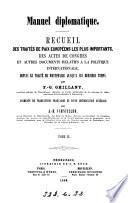 Manuel diplomatique, recueil des traités de paix européens [&c.] augmenté de tr. fr. et d'une intr. par J.H. Schnitzler