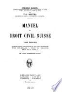 Manuel du droit civil suisse