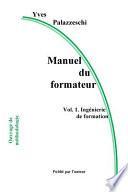 Manuel du formateur: Ingénierie de formation