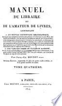 Manuel du libraire et de l'amateur de livres. 2. ed. augm
