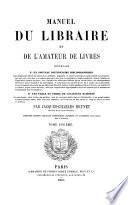 Manuel du libraire et de l'amateur de livres