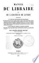 Manuel du libraire et de l'amateur de livres