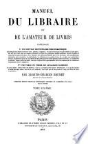 Manuel du libraire et de l'amateur de livres