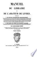 Manuel du libraire et de l'amateur de livres
