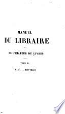 Manuel du libraire et de l'amateur de livres