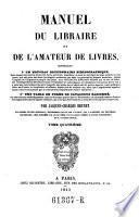 Manuel du libraire et de l'amateur de livres
