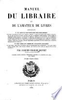 Manuel du libraire et de l'amateur de livres