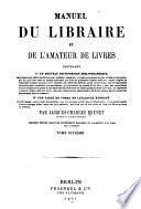 Manuel du libraire et de l'amateur de livres v. 6