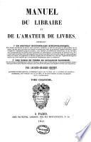 Manuel du librairie et de l'amateur de livres