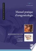 Manuel pratique d'uro-gynécologie