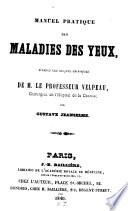 Manuel pratique des maladies des yeux