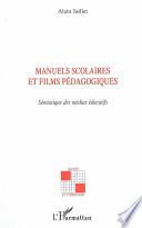 Manuels scolaires et films pédagogiques