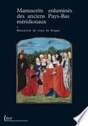 Manuscrits enluminés des anciens Pays-Bas méridionaux