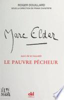 Marc Elder ou un rêve écartelé