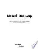Marcel Duchamp dans les collections du Centre Georges Pompidou, Musée national d'art moderne
