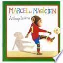 Marcel le magicien