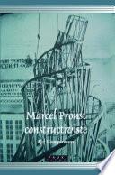 Marcel Proust constructiviste