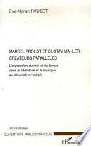 Marcel Proust et Gustav Mahler, créateurs parallèles