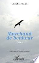 Marchand de bonheur. Poésie