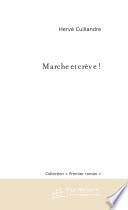 Marche et crève !