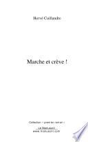 Marche et crève !
