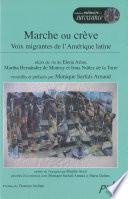 Marche ou crève : Voix migrantes de l'Amérique latine