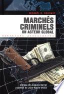 Marchés criminels. Un acteur global