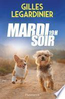Mardi soir, 19h