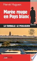 Marée rouge en pays blanc
