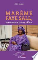 Marème Faye Sall, la couronne du sacrifice