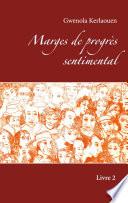 Marges de progrès sentimental
