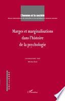 Marges et marginalisations dans l'histoire de la psychologie