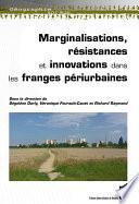 Marginalisations, résistances et innovations dans les franges périurbaines