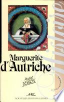 MARGUERITE D'AUTRICHE