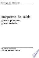 Marguerite de Valois, grande princesse, grand écrivain