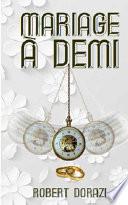 Mariage à Demi